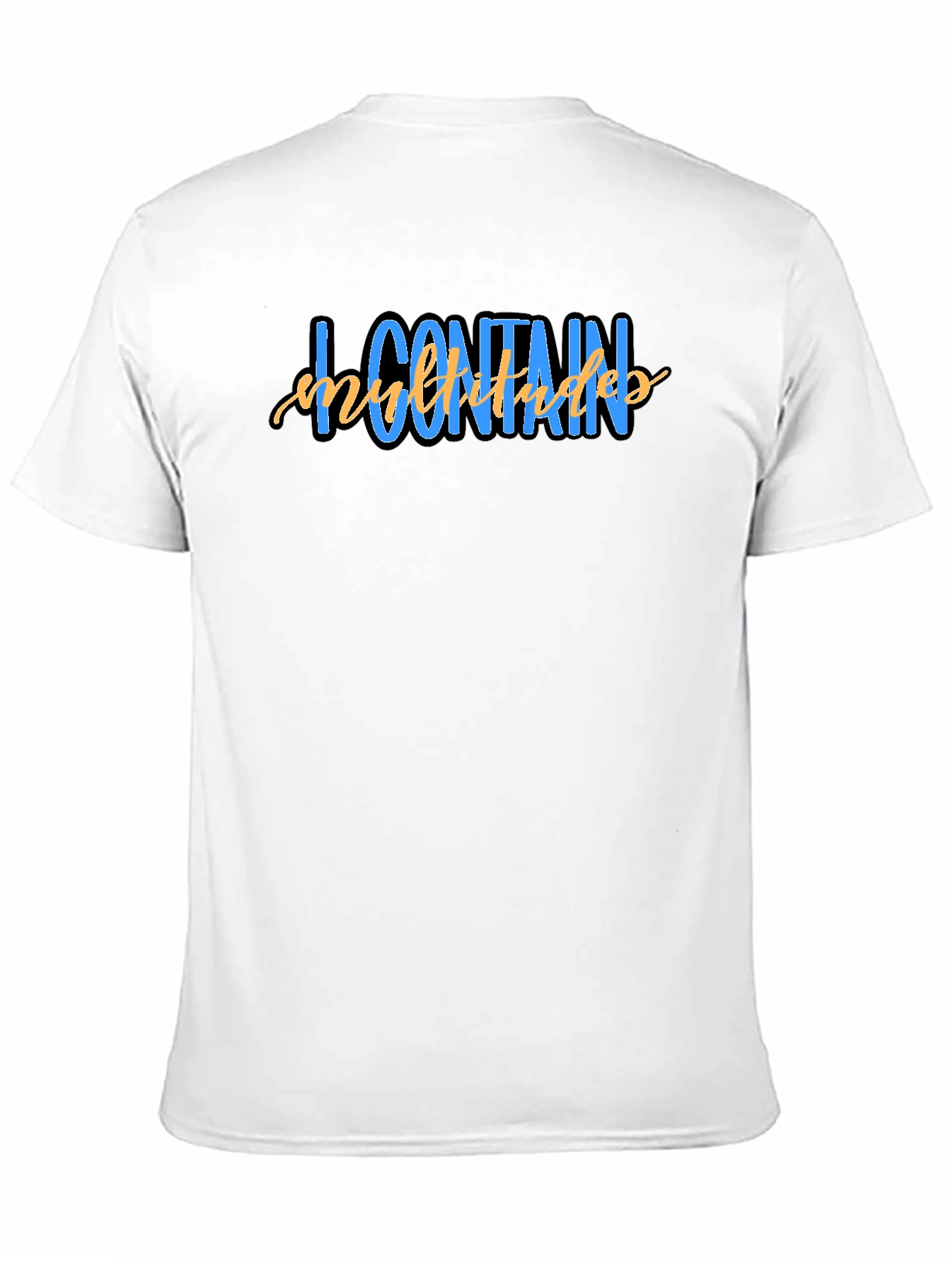 I Contain Multitudes Graphic T-Shirt