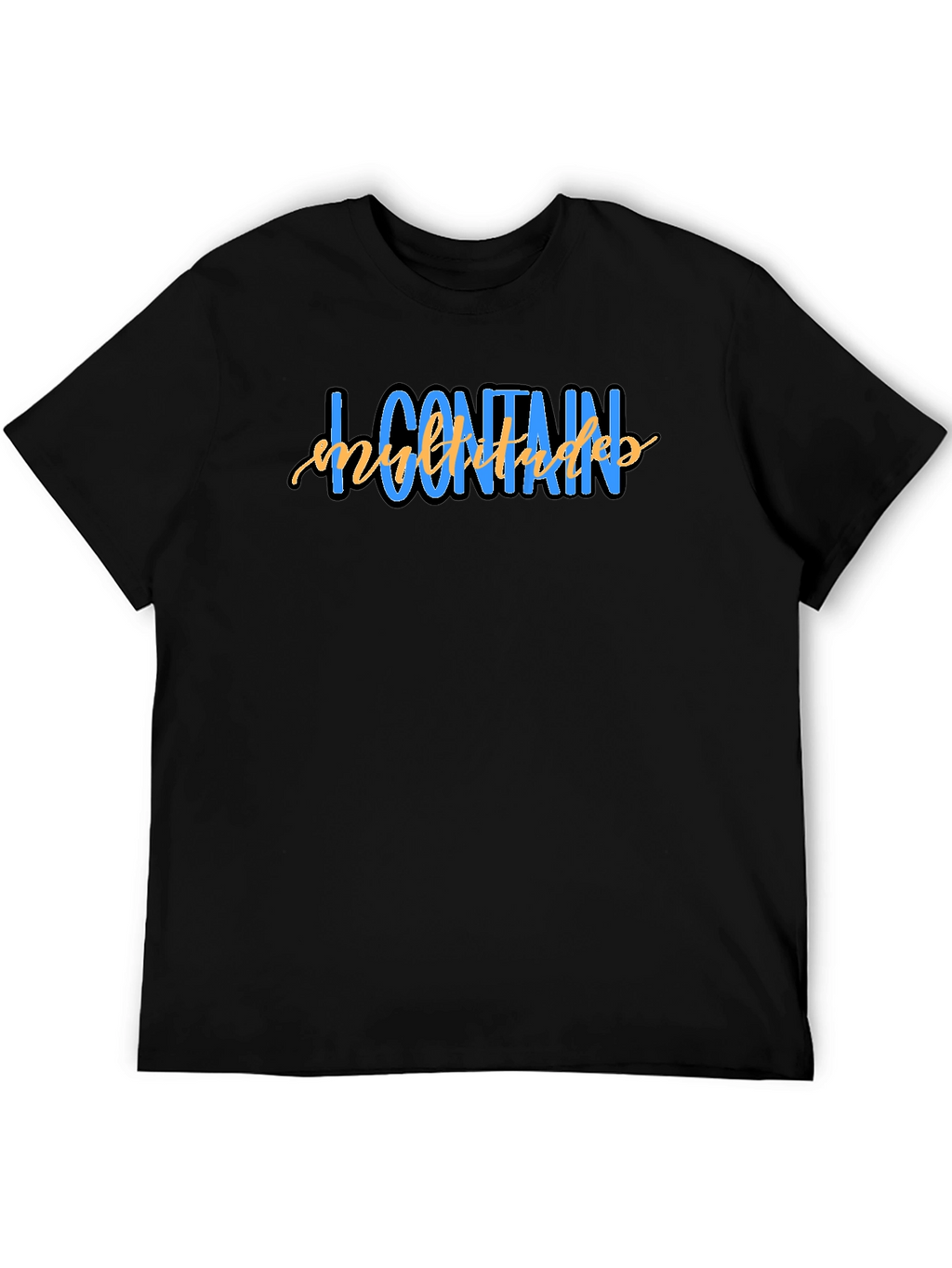 I Contain Multitudes Graphic T-Shirt