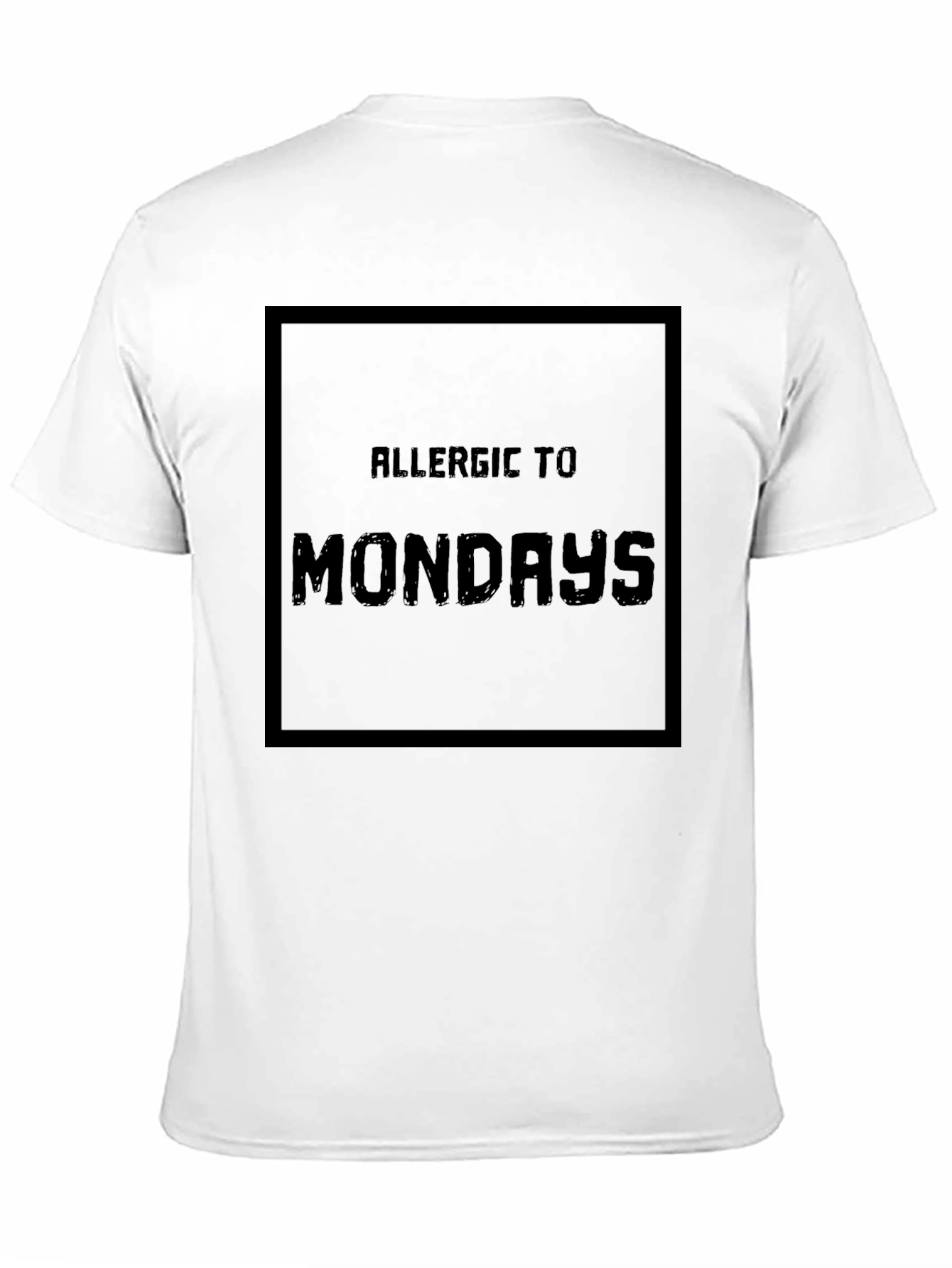 Allergic to Mondays T-Shirt - Black