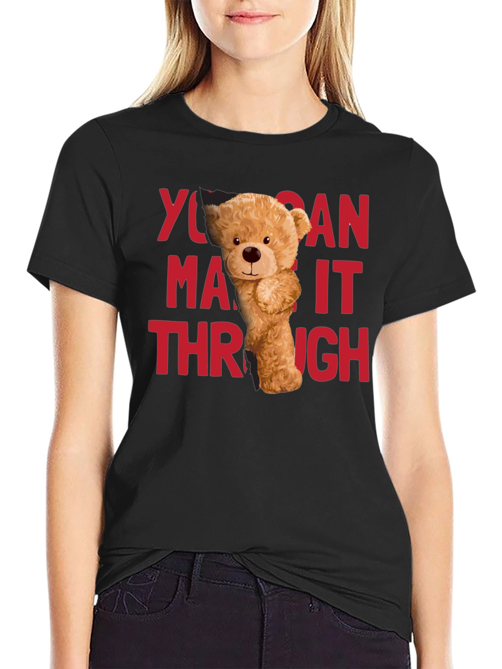 You Can Make It Through T-Shirt Bear Graphic