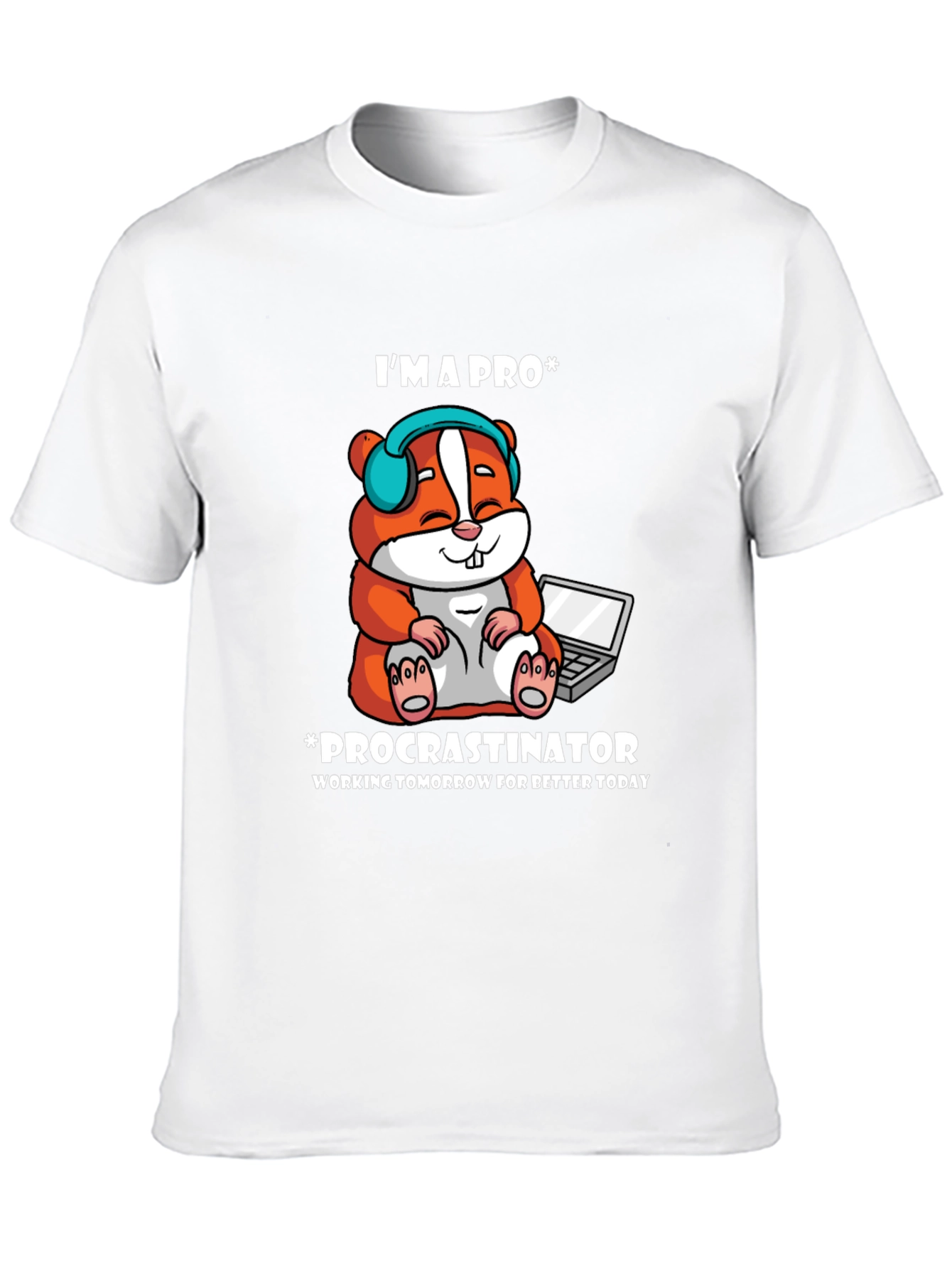 Procrastinator T-Shirt: Im a Pro Hamster Design