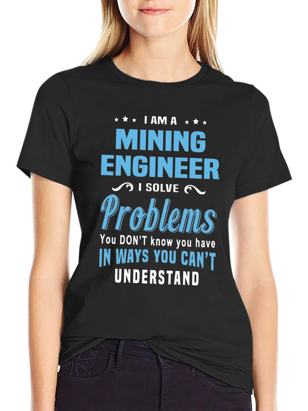 Mining Engineer T-Shirt - Solve Problems Tee