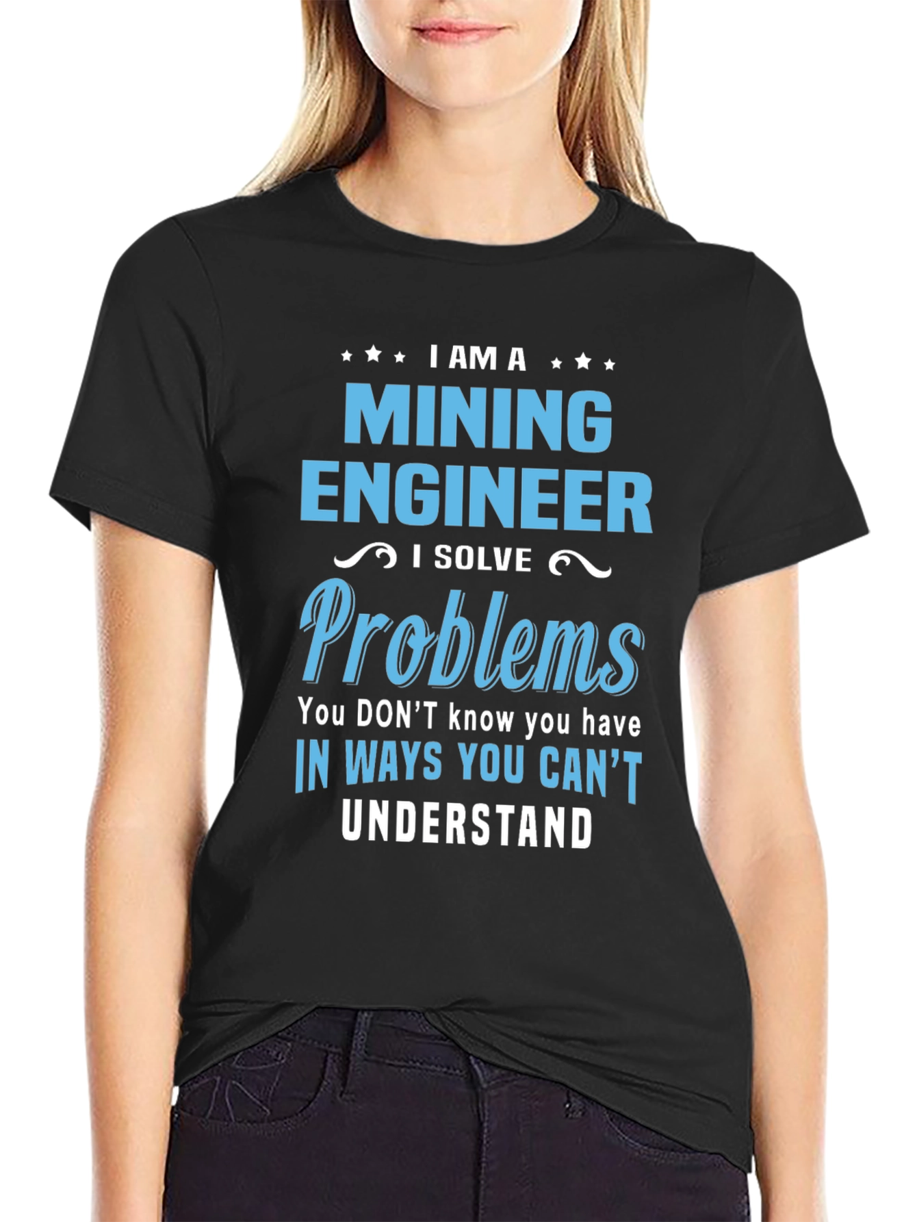 Mining Engineer T-Shirt - Solve Problems Tee