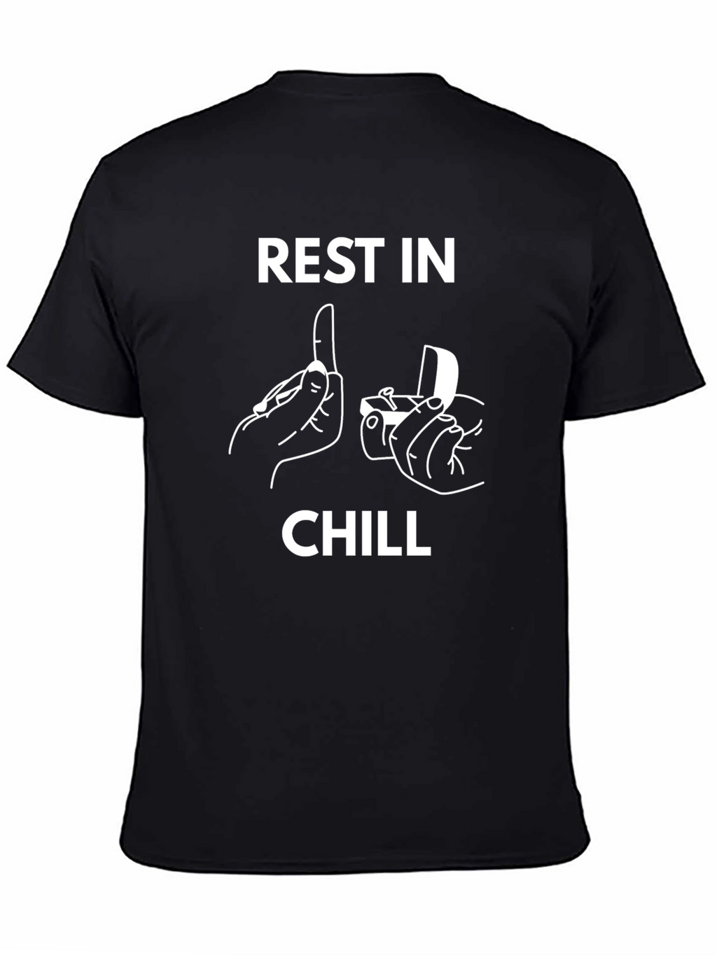 Rest In Chill Graphic Tee Funny T-Shirt