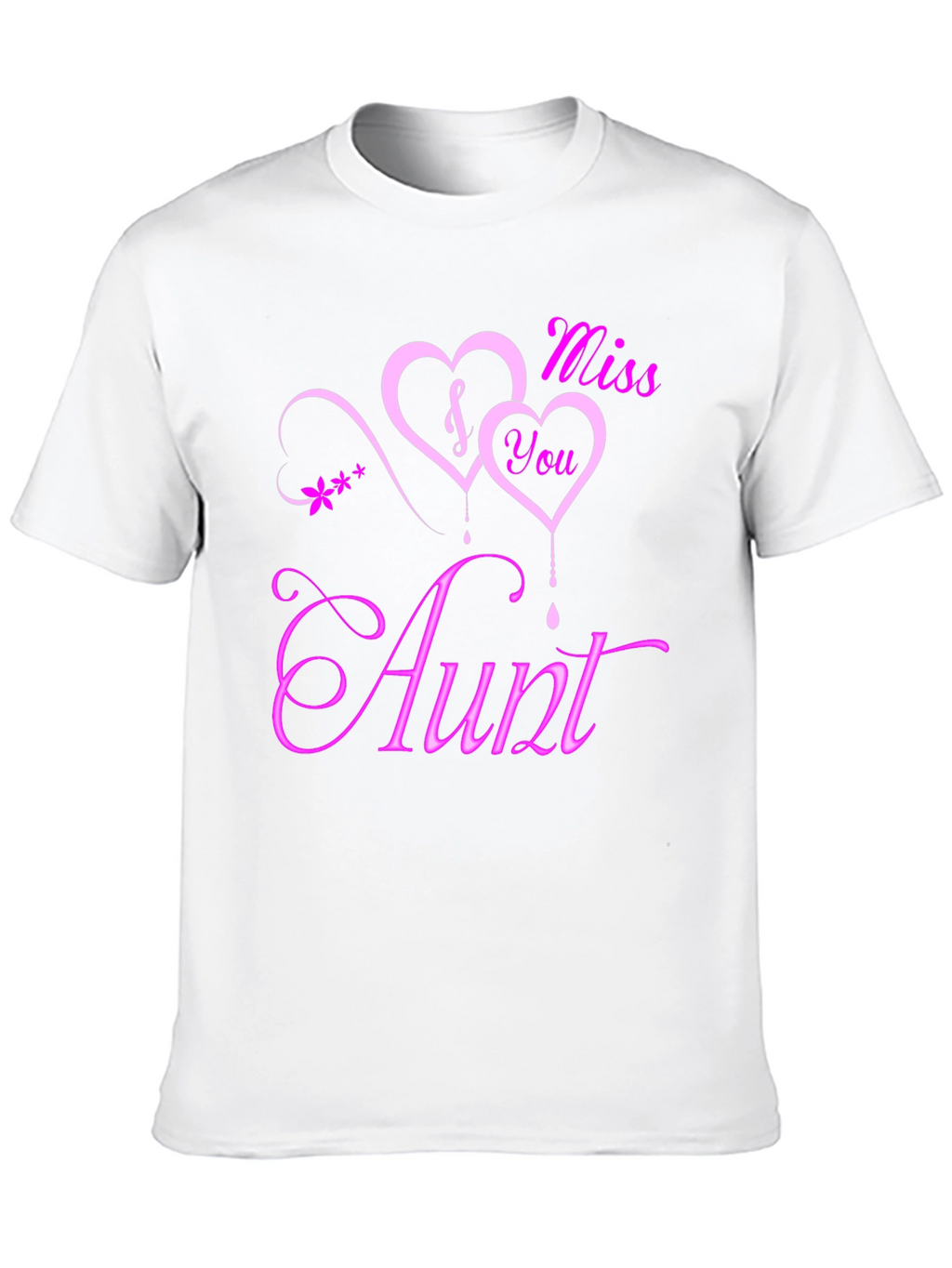 Miss You Aunt T-Shirt | Sentimental Graphic Tee