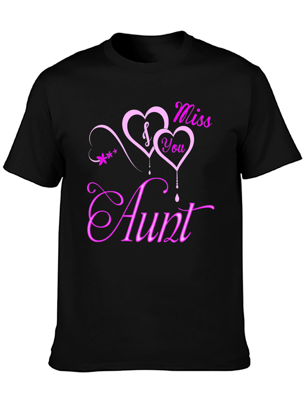 Miss You Aunt T-Shirt | Sentimental Graphic Tee