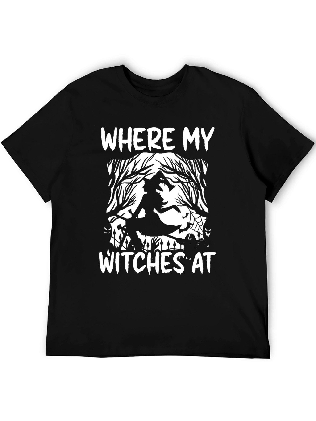 Where My Witches At T-Shirt - Halloween