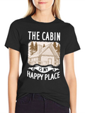 Cabin Happy Place T-Shirt