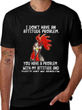 Attitude Problem Chicken Graphic T-Shirt