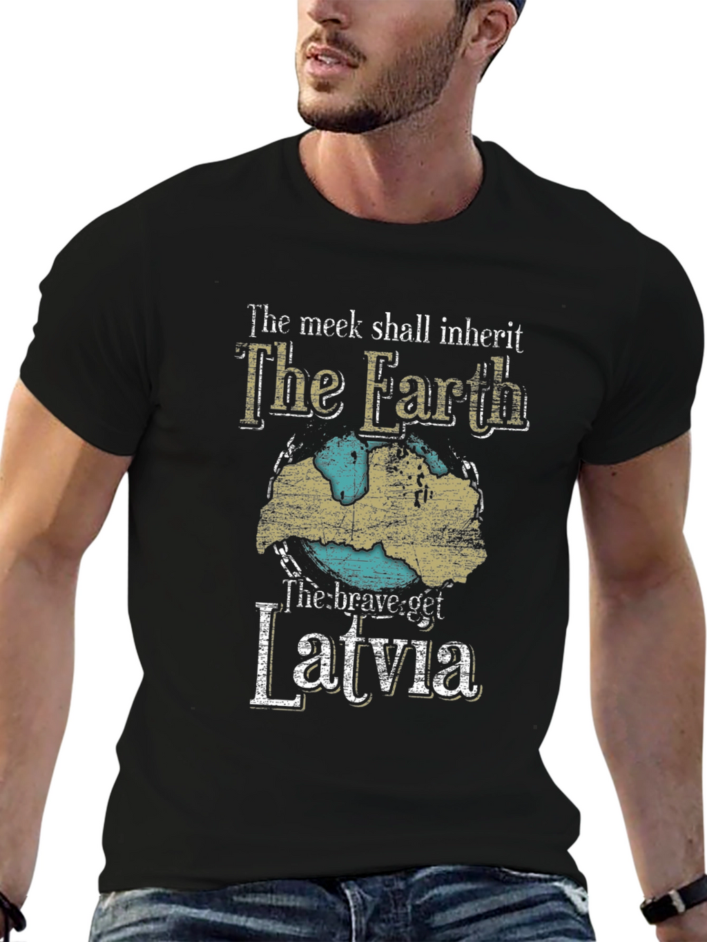 The Meek Shall Inherit The Earth Latvia T-Shirt