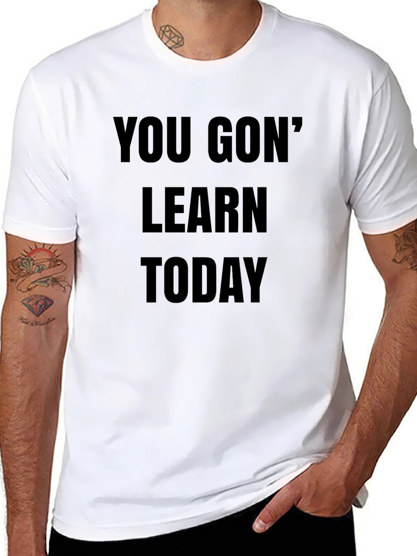 You Gon Learn Today Black T-Shirt