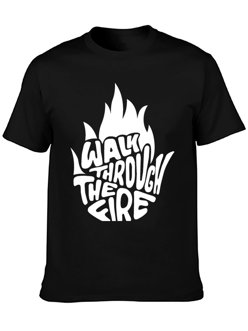 Walk Through the Fire Graphic Tee