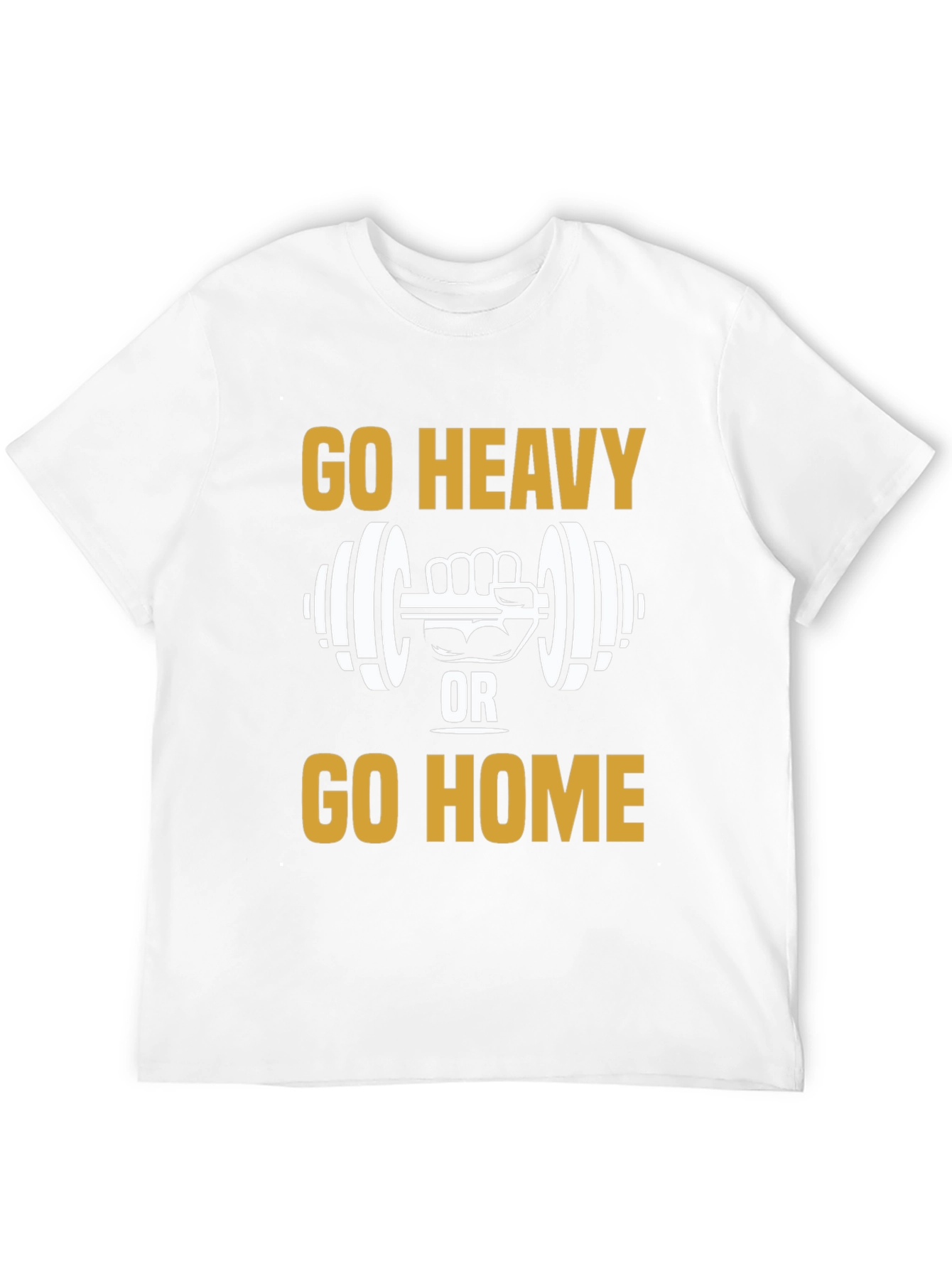 Go Heavy Or Go Home Graphic Tee