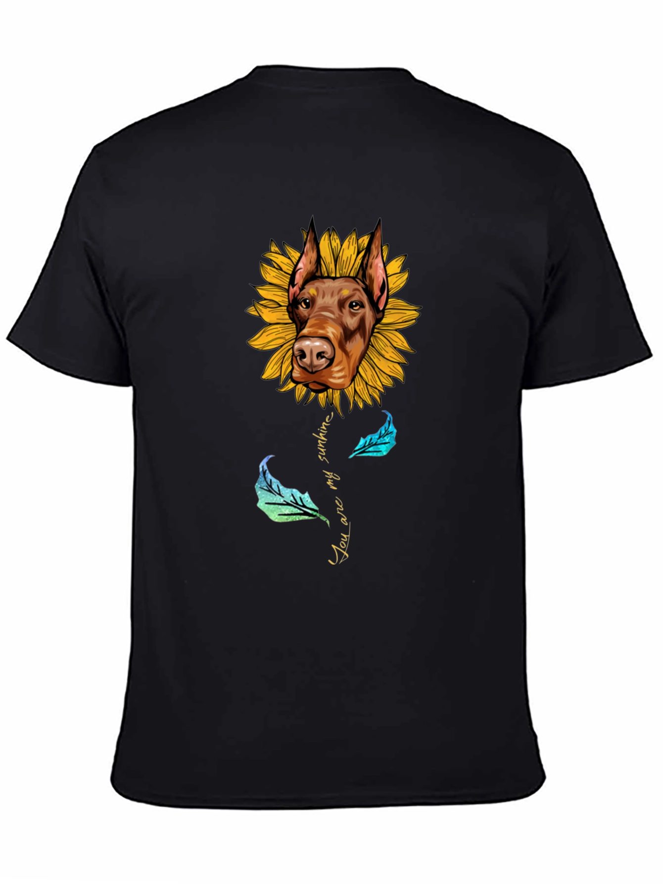 Doberman Sunflower T-Shirt - You Are My Sunshine