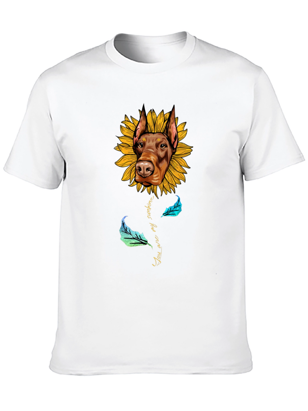 Doberman Sunflower T-Shirt - You Are My Sunshine