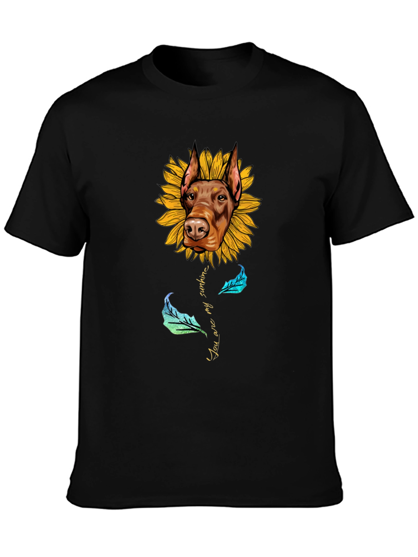 Doberman Sunflower T-Shirt - You Are My Sunshine