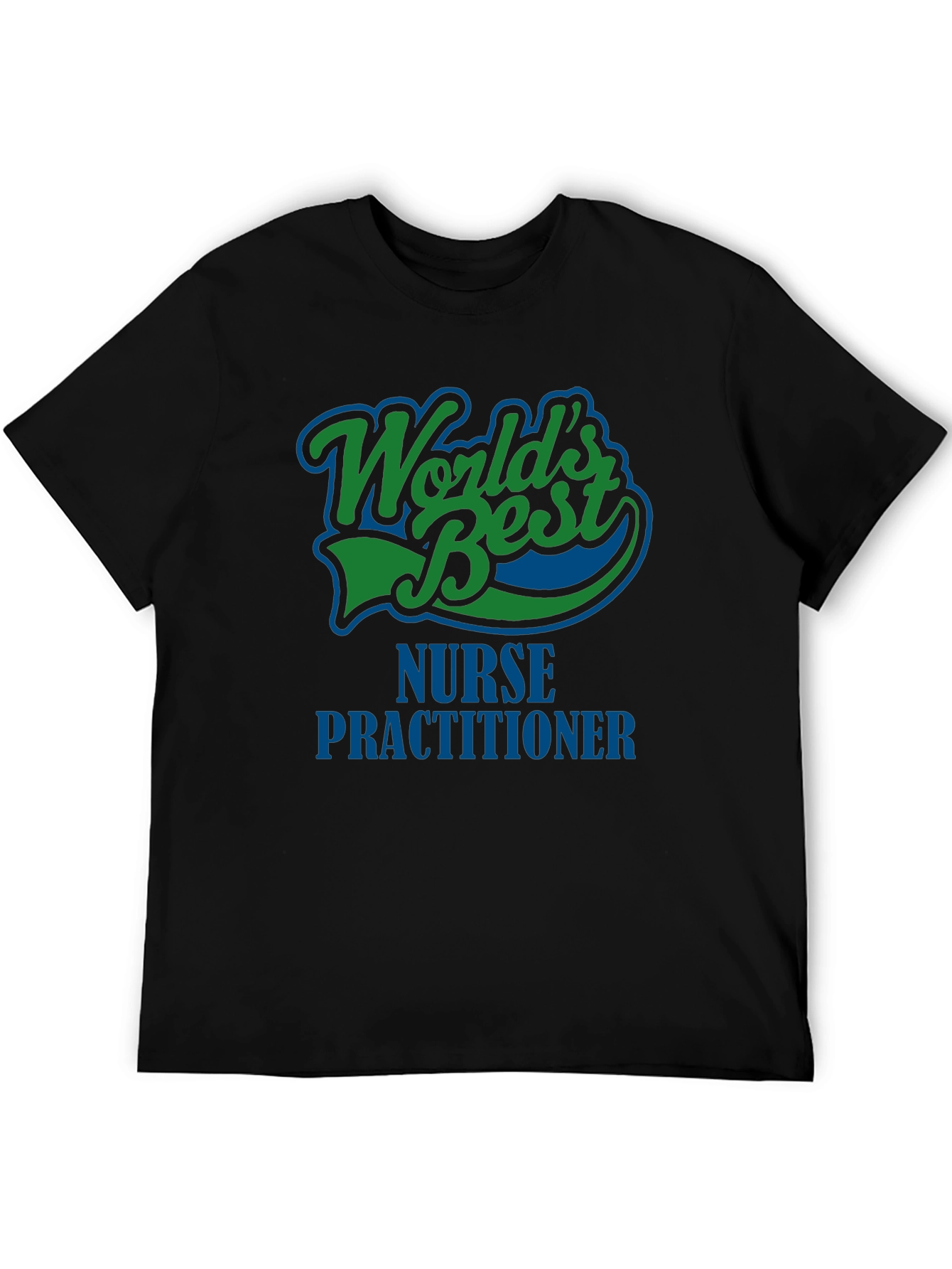 Worlds Best Nurse Practitioner Graphic T-Shirt