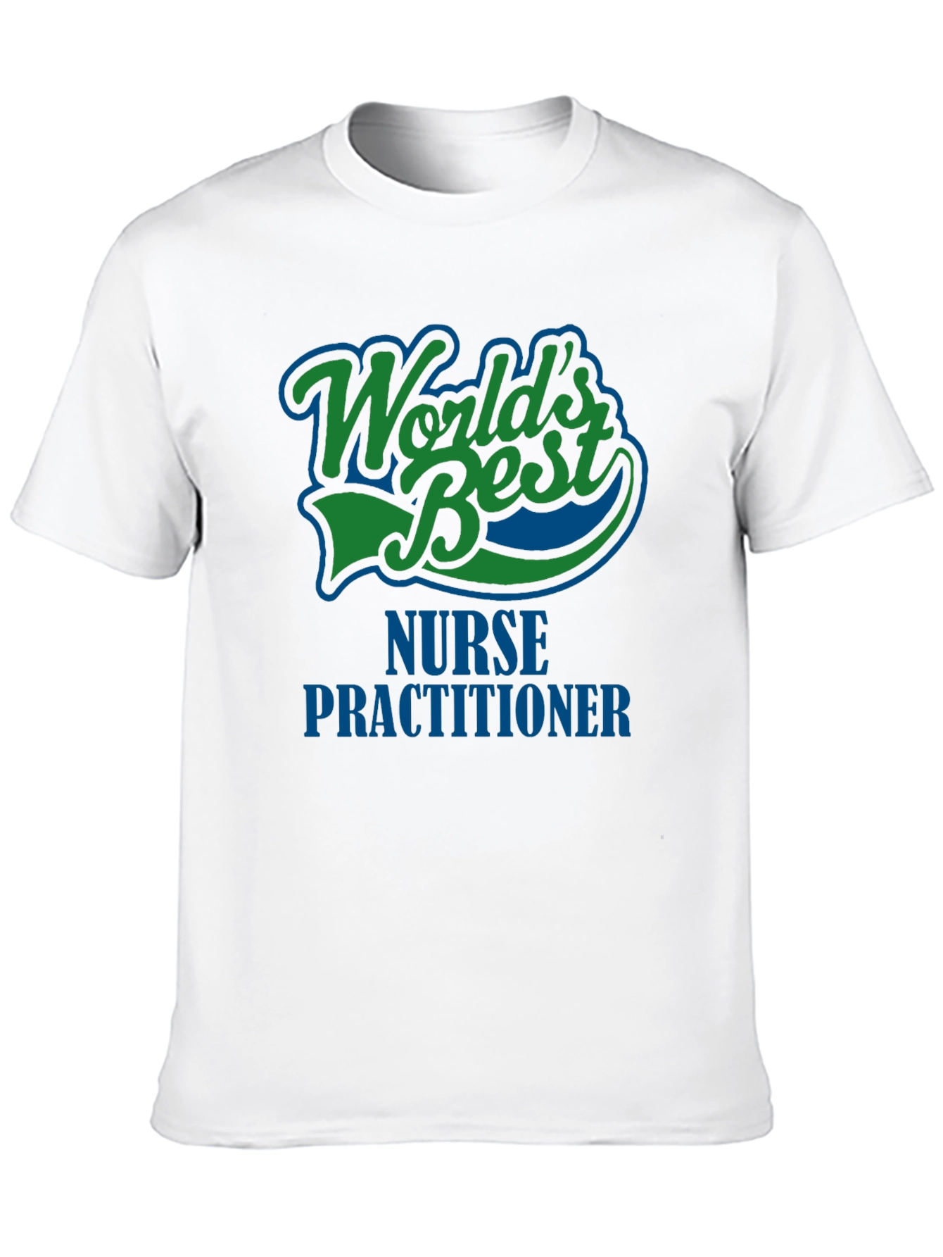Worlds Best Nurse Practitioner Graphic T-Shirt