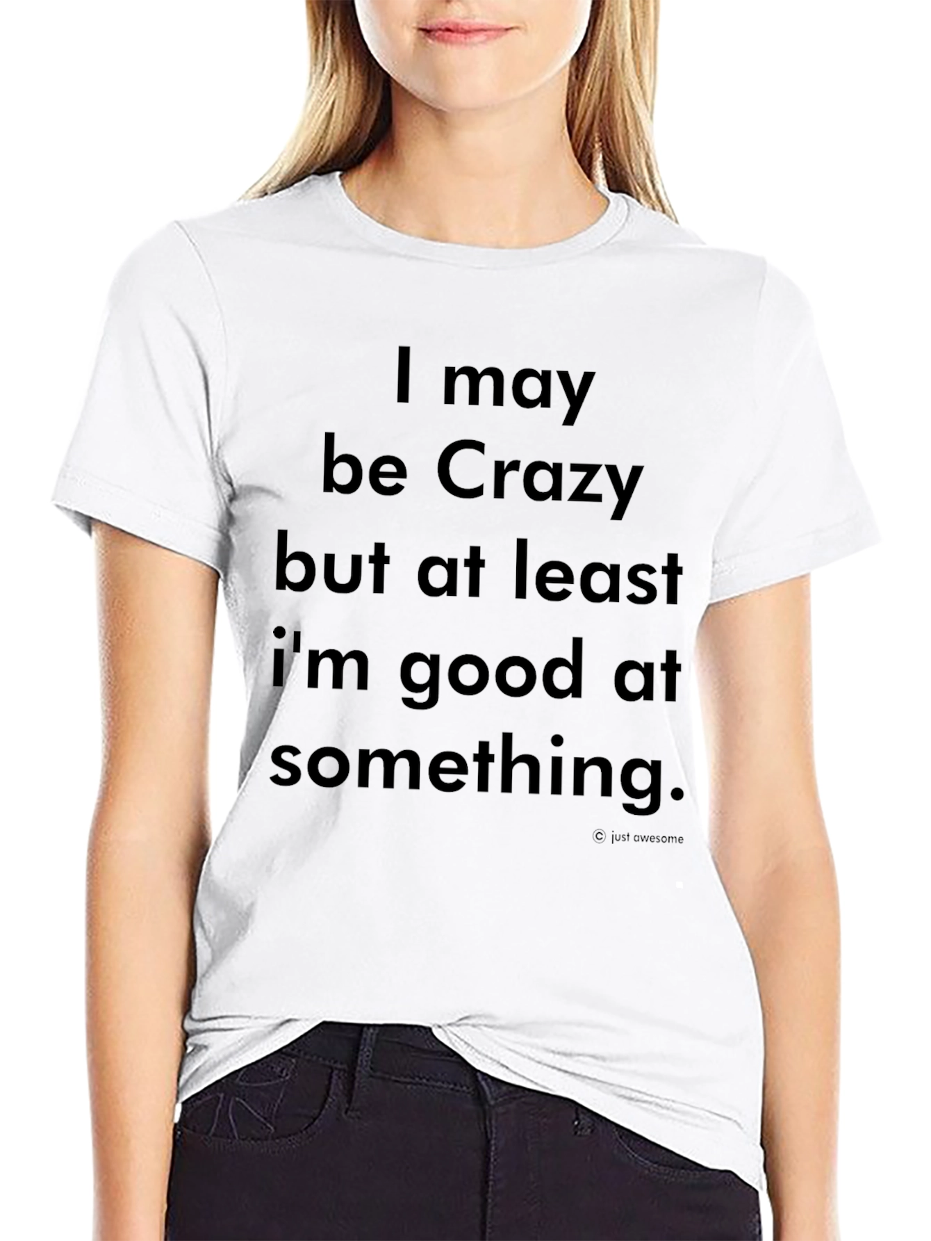 Crazy But Good At Something Graphic Tee - Black