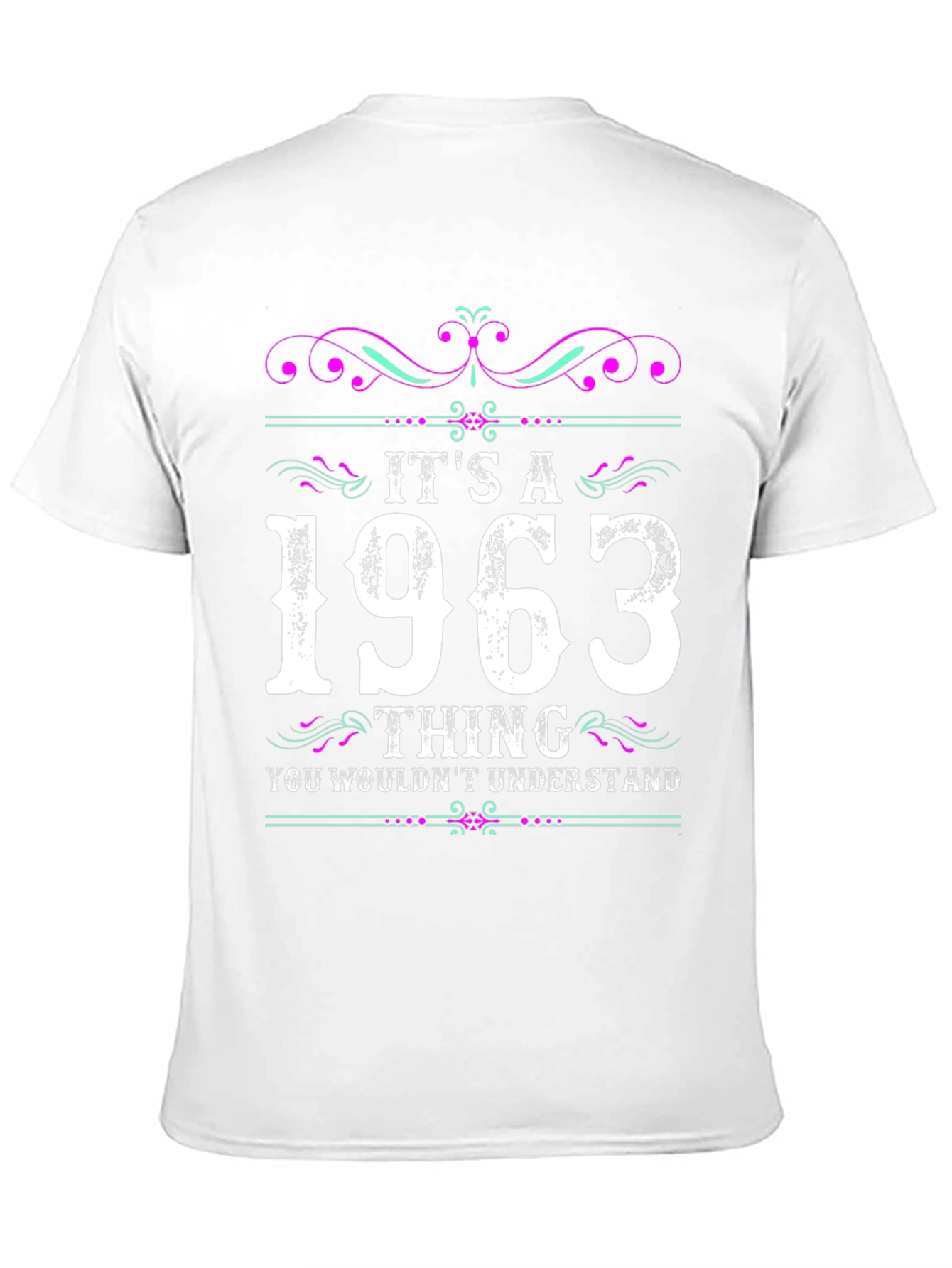 Its a 1963 Thing T-Shirt