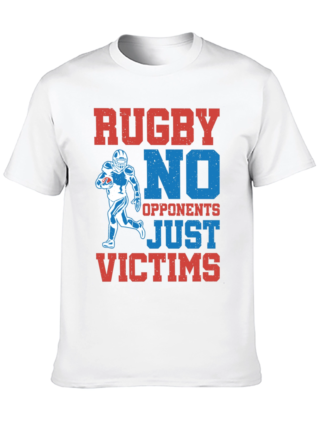 Rugby No Opponents Just Victims Graphic T-Shirt