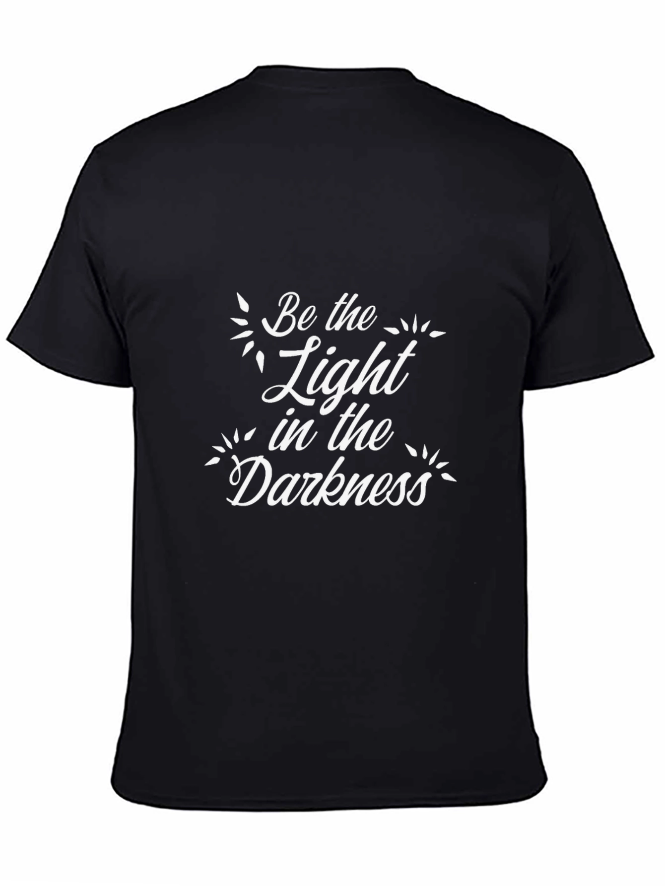 Be the Light T-Shirt - Inspirational Graphic Tee
