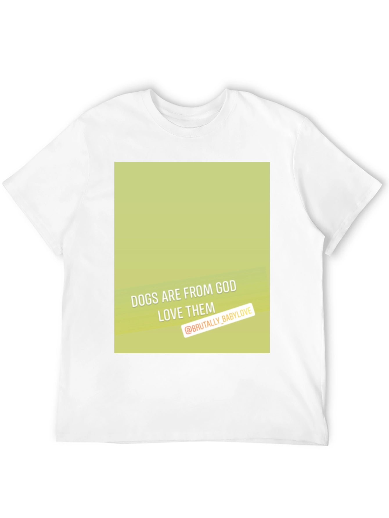 Dogs are from God T-Shirt