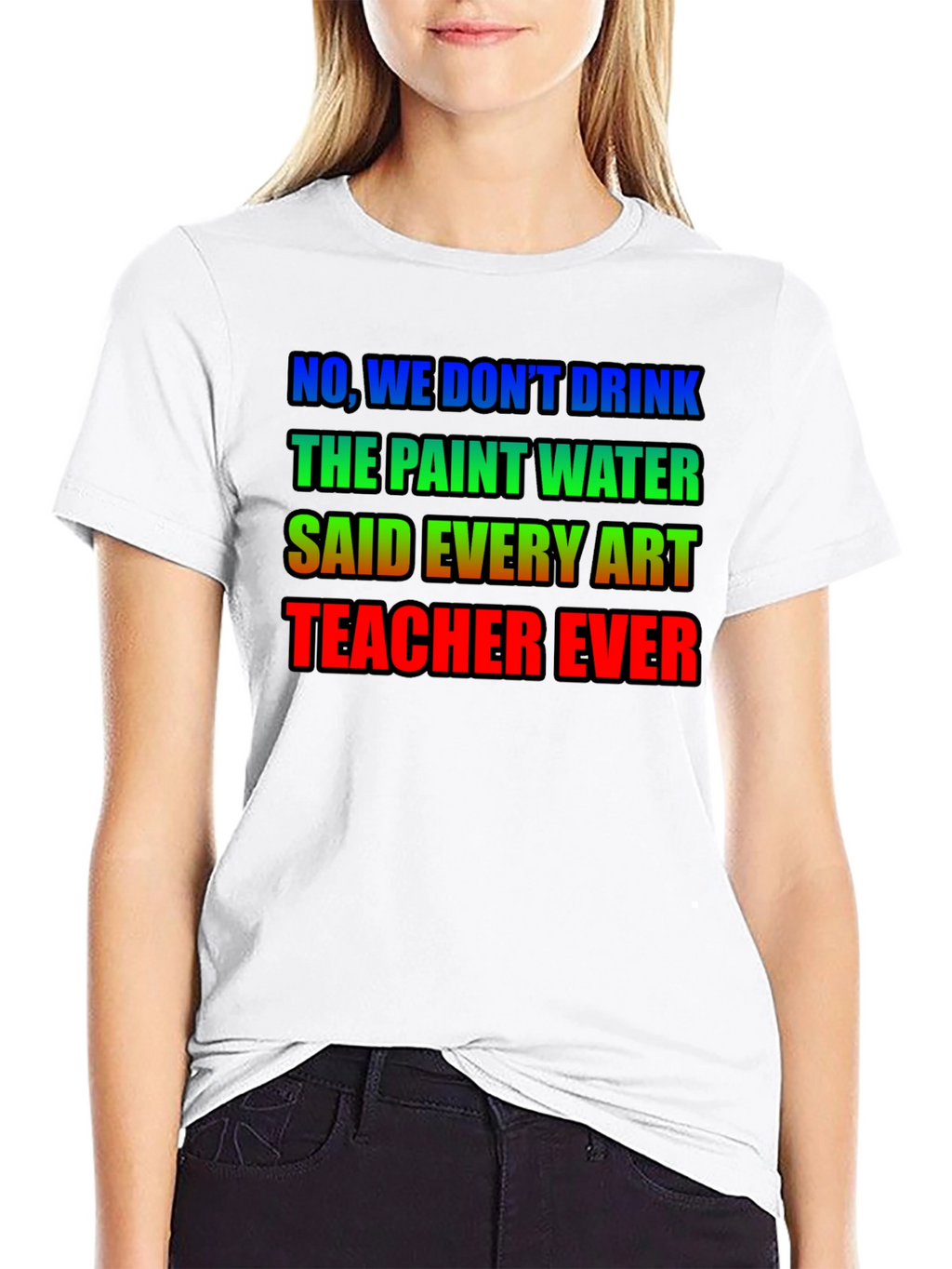 Art Teacher Humor T-Shirt
