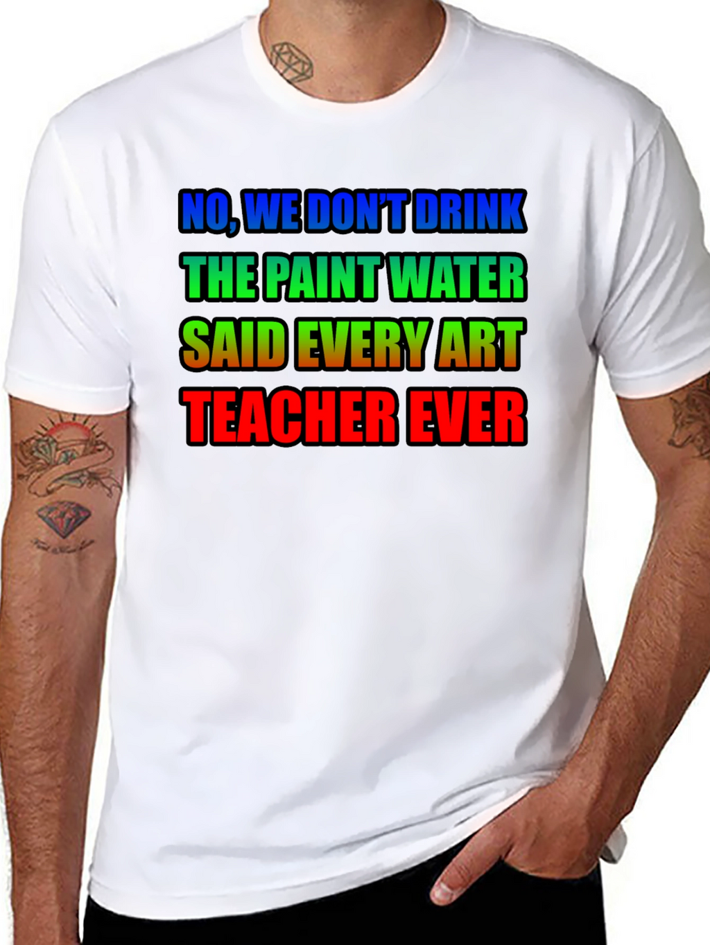 Art Teacher Humor T-Shirt