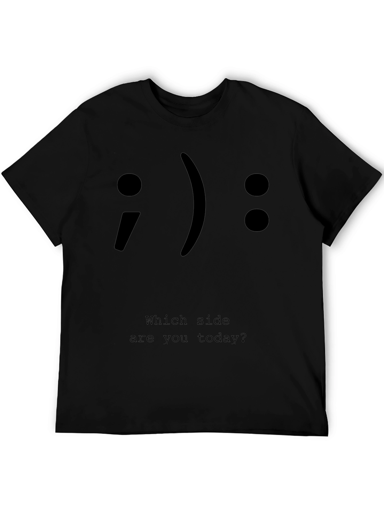 Which Side Are You Today T-Shirt