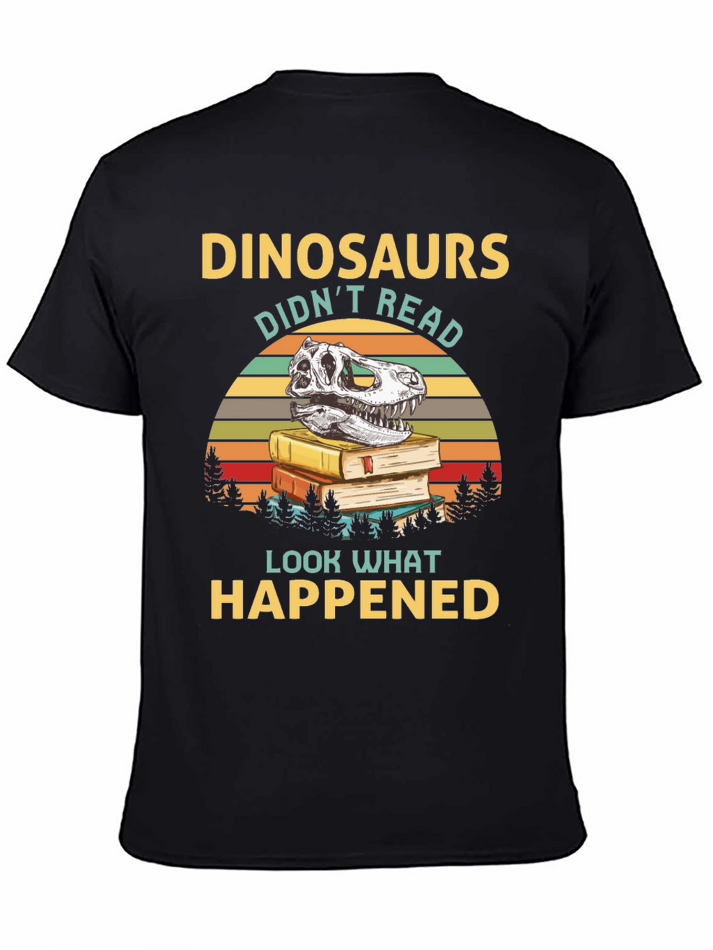 Dinosaurs Didnt Read Graphic Tee