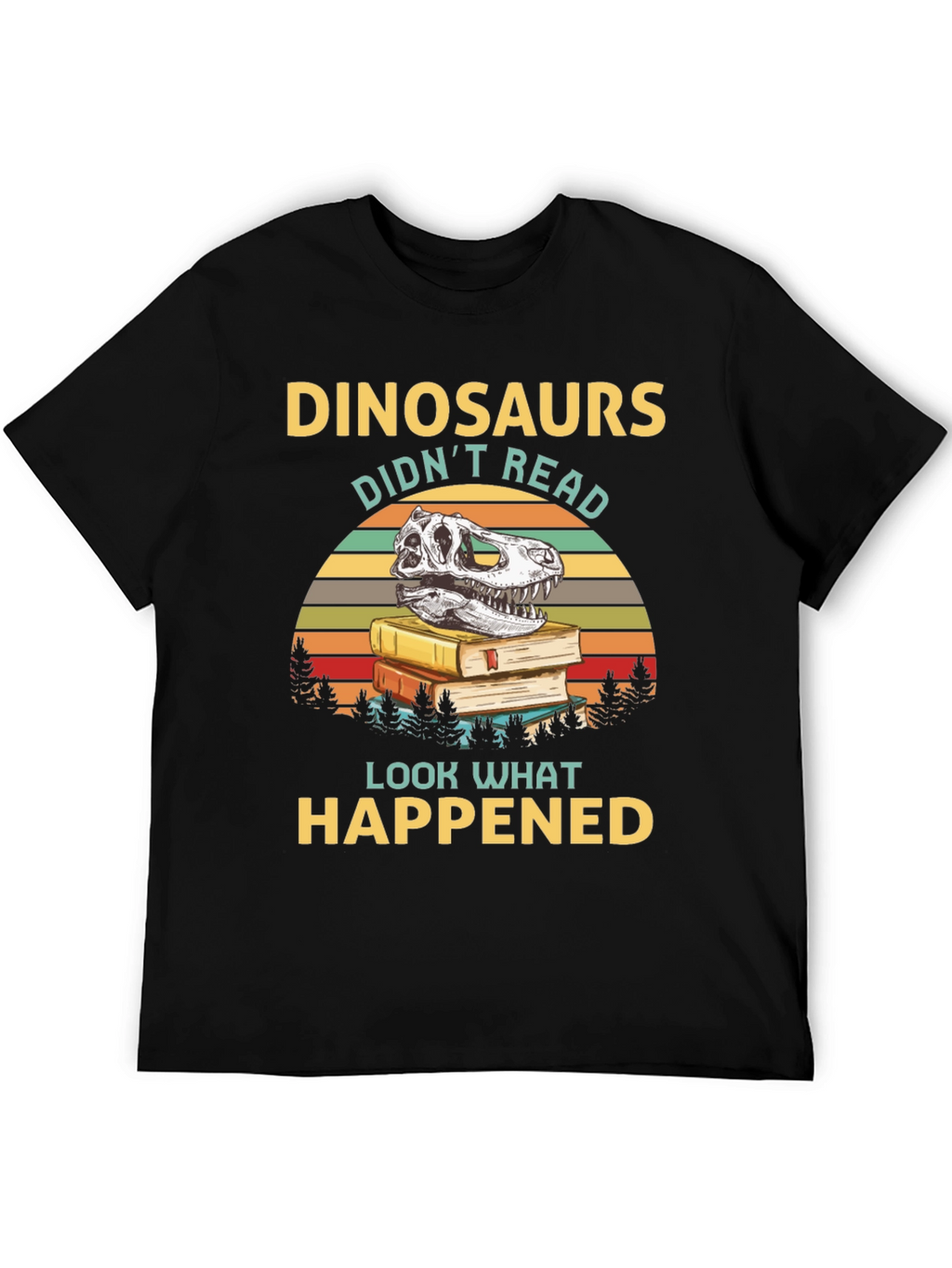 Dinosaurs Didnt Read Graphic Tee