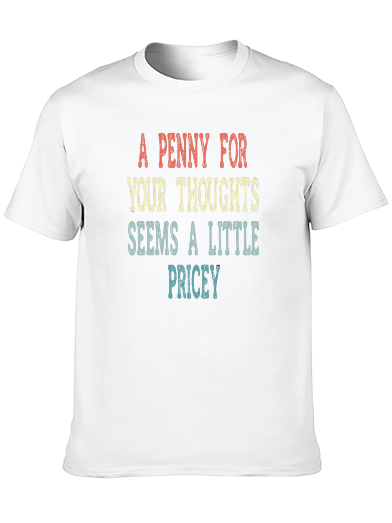 A Penny For Your Thoughts T-Shirt