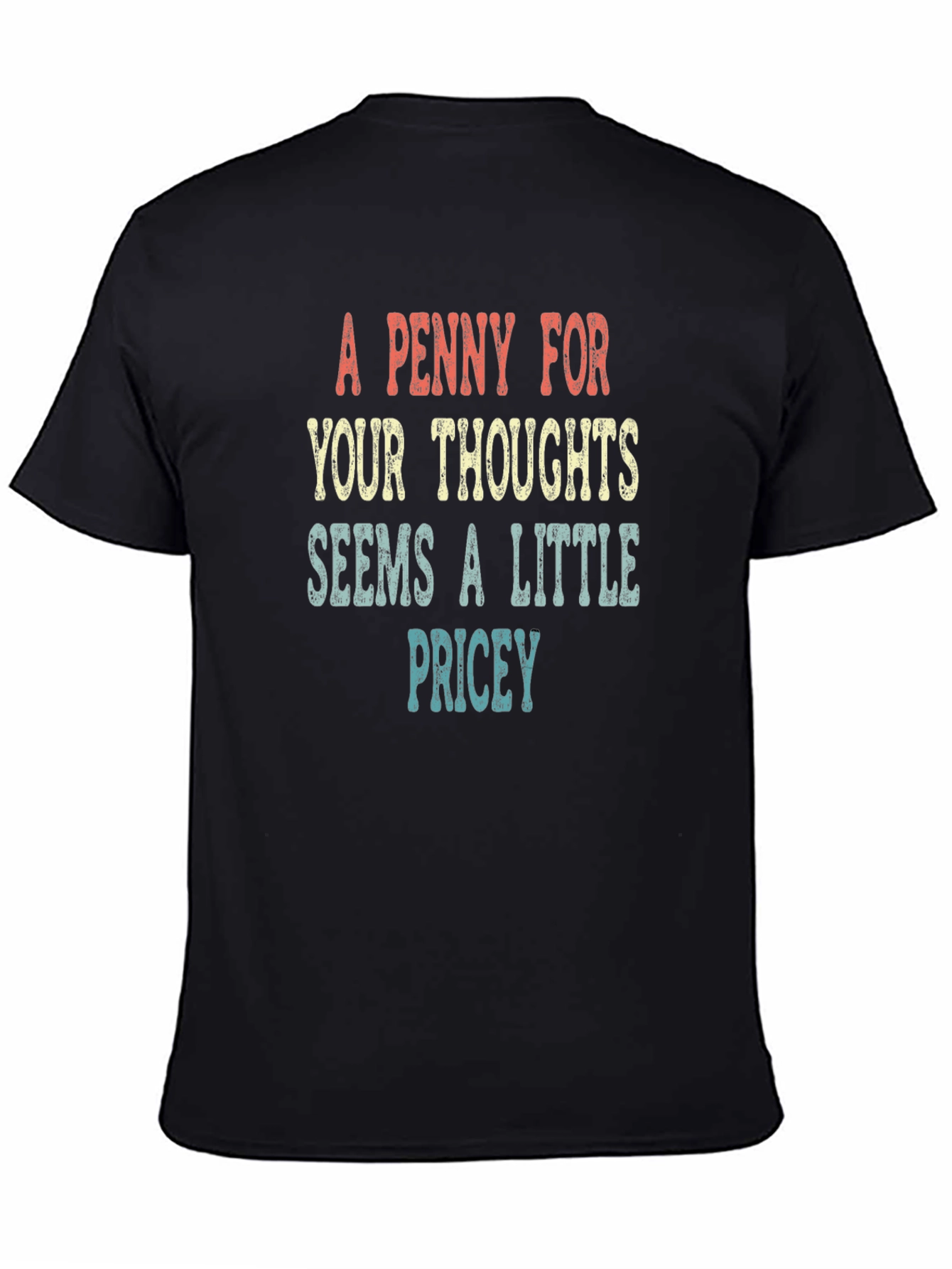 A Penny For Your Thoughts T-Shirt
