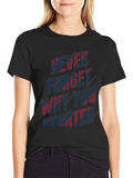 Motivational T-Shirt - Never Forget Why You Started
