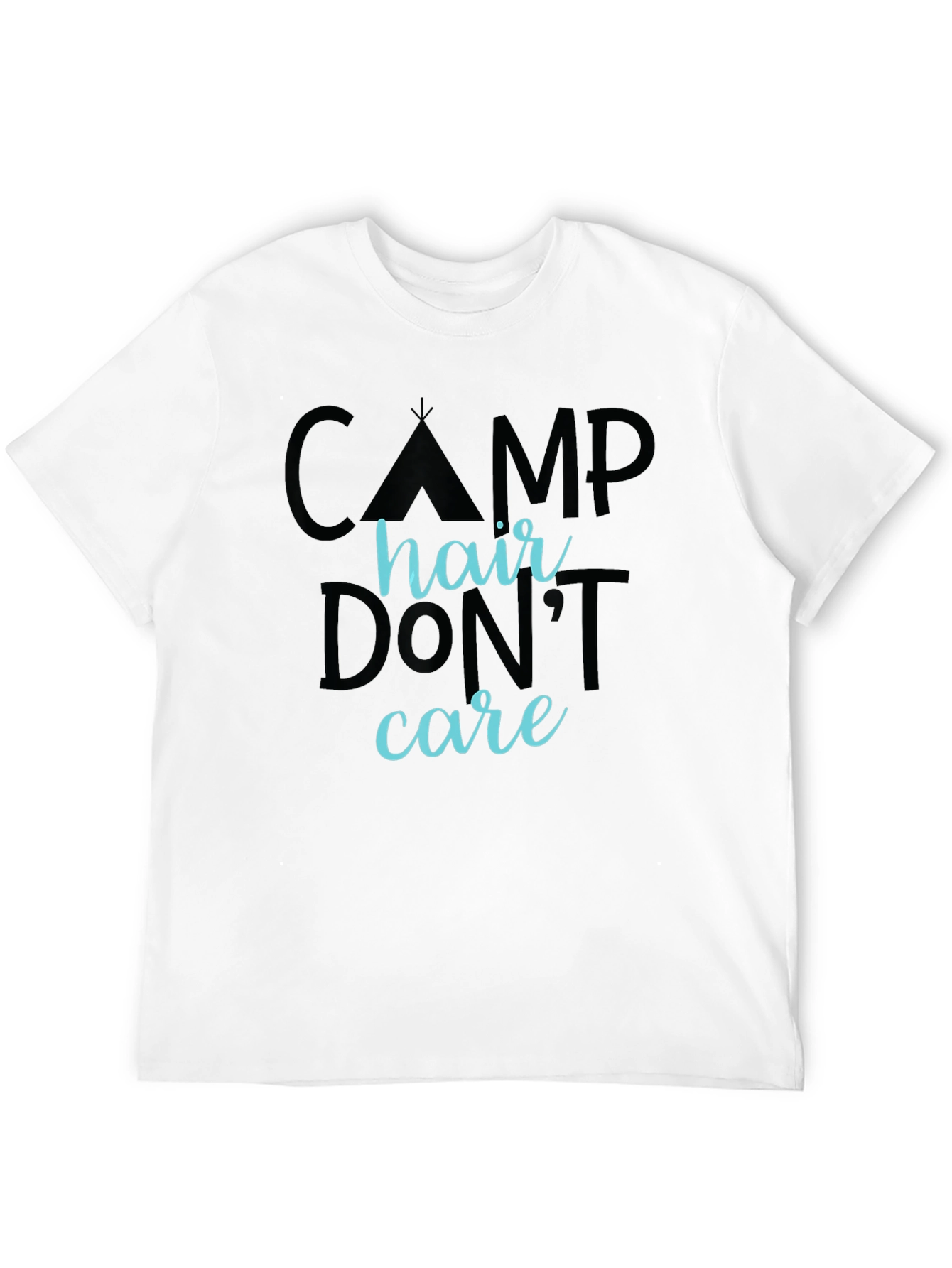 Camp Hair Dont Care Graphic T-Shirt