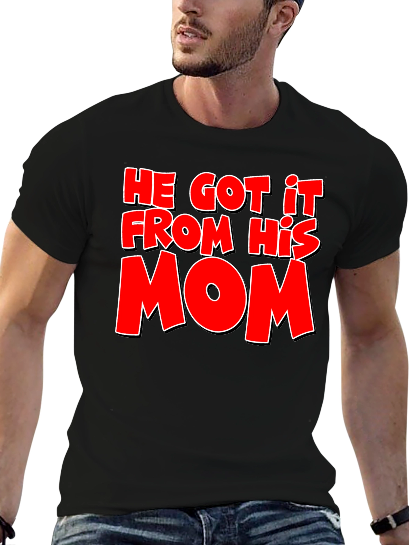 He Got It From His Mom T-Shirt - Black