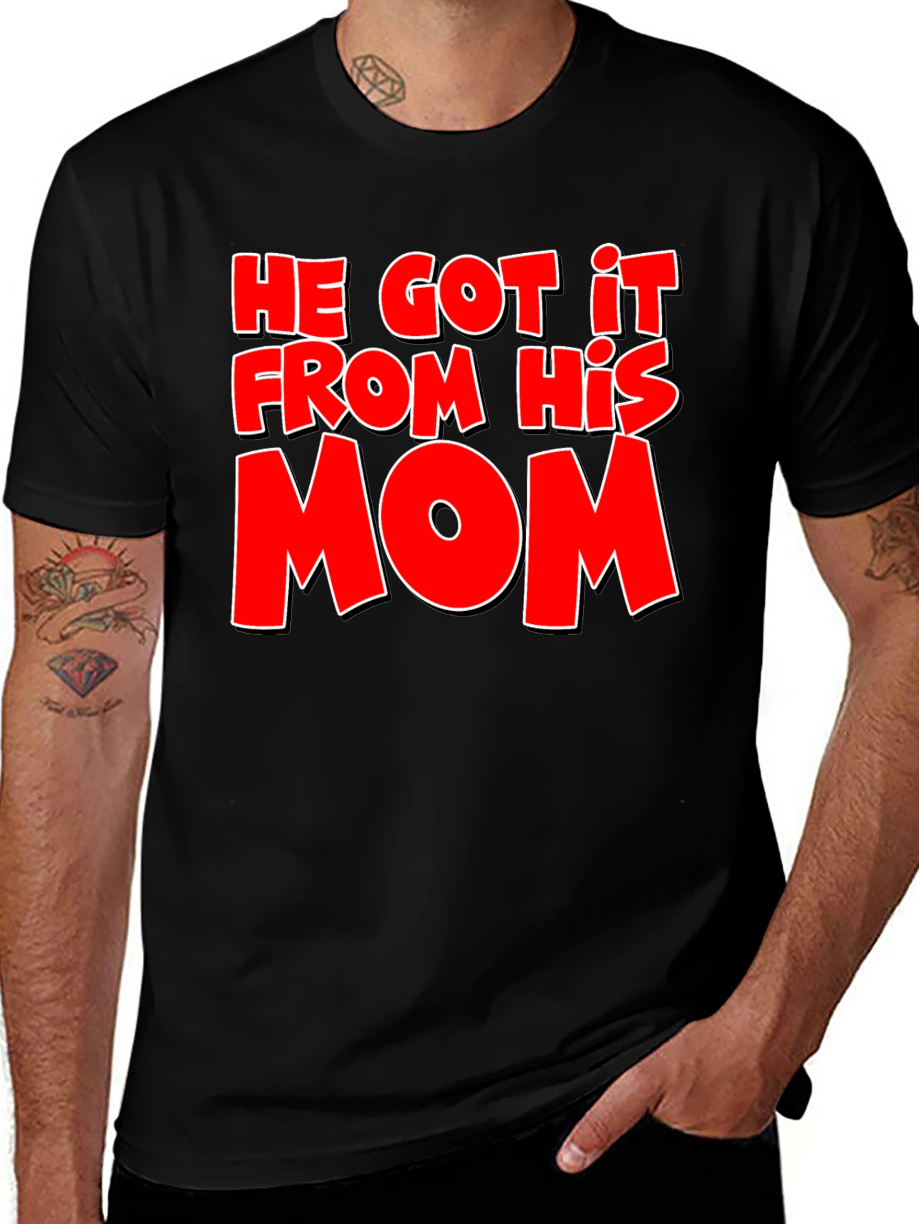 He Got It From His Mom T-Shirt - Black
