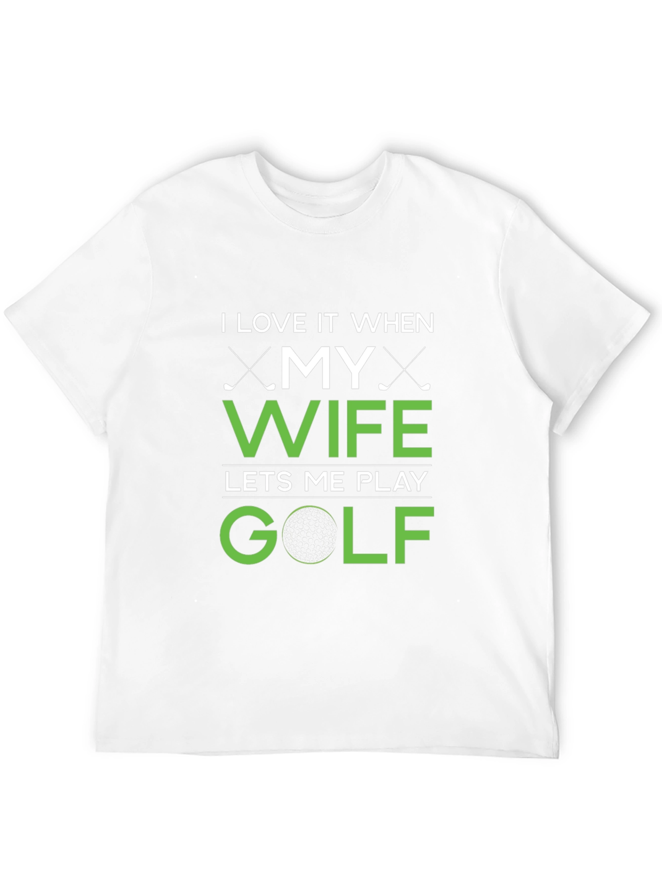 Funny Golf T-Shirt - I Love My Wife