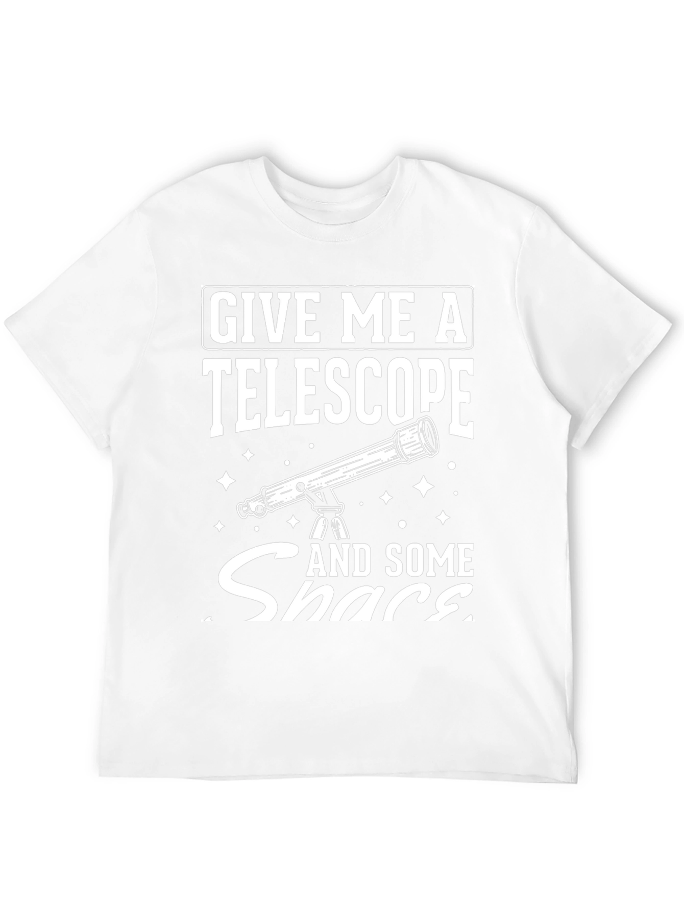 Give Me a Telescope T-Shirt - Astronomy Lover Tee