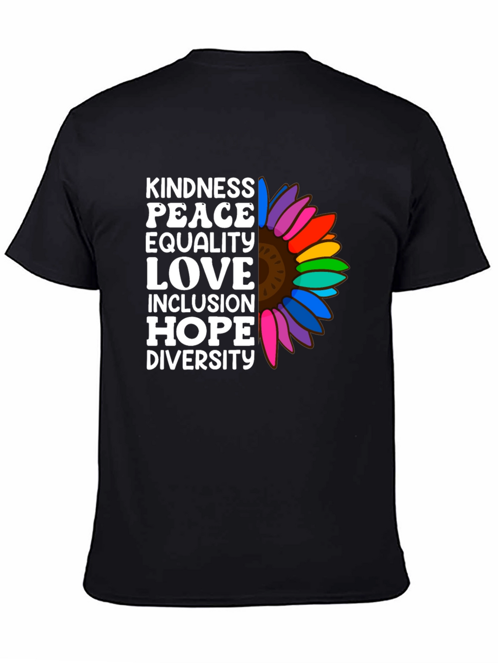 Kindness Peace Equality Love Inclusion T-Shirt