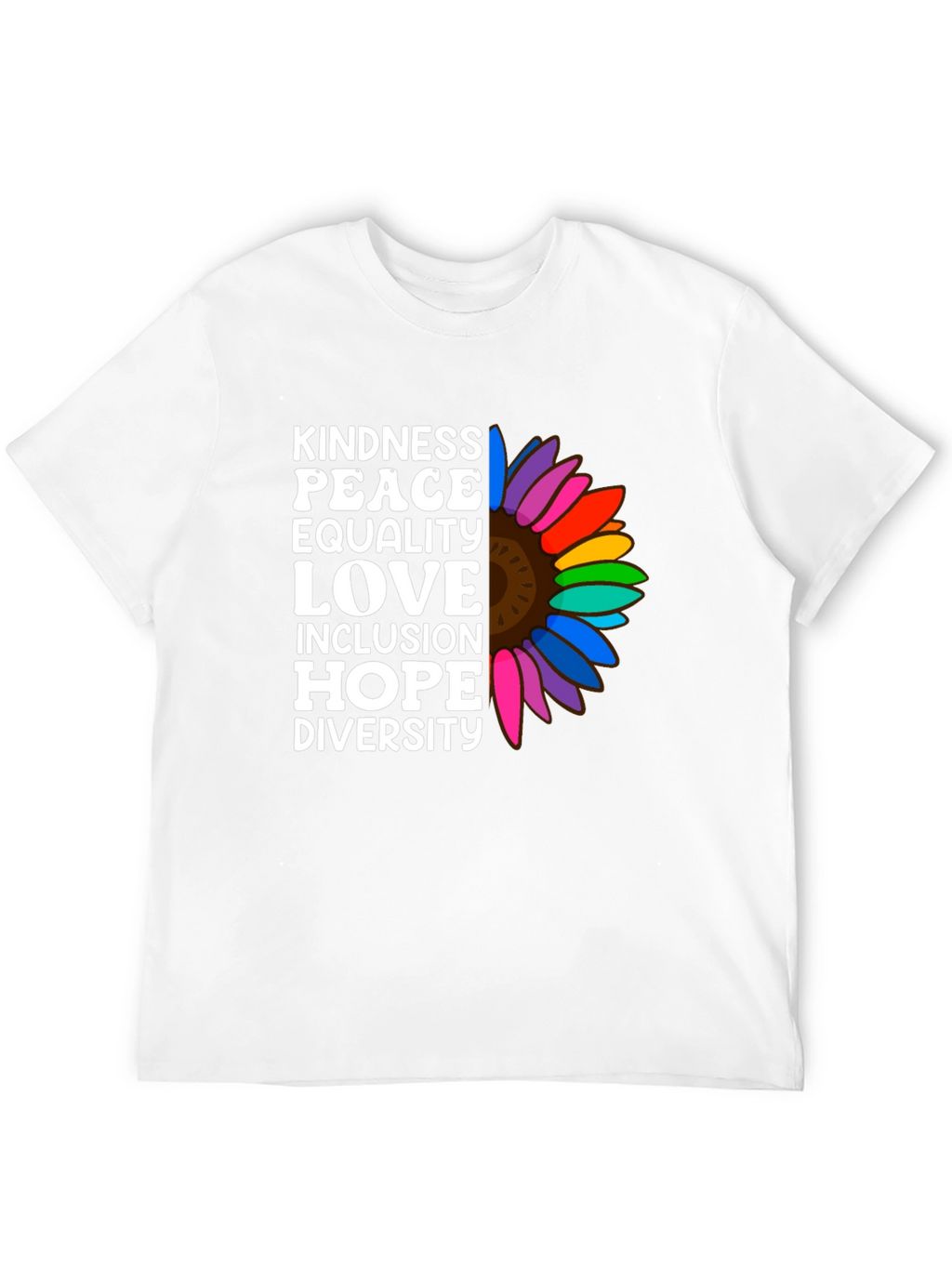 Kindness Peace Equality Love Inclusion T-Shirt