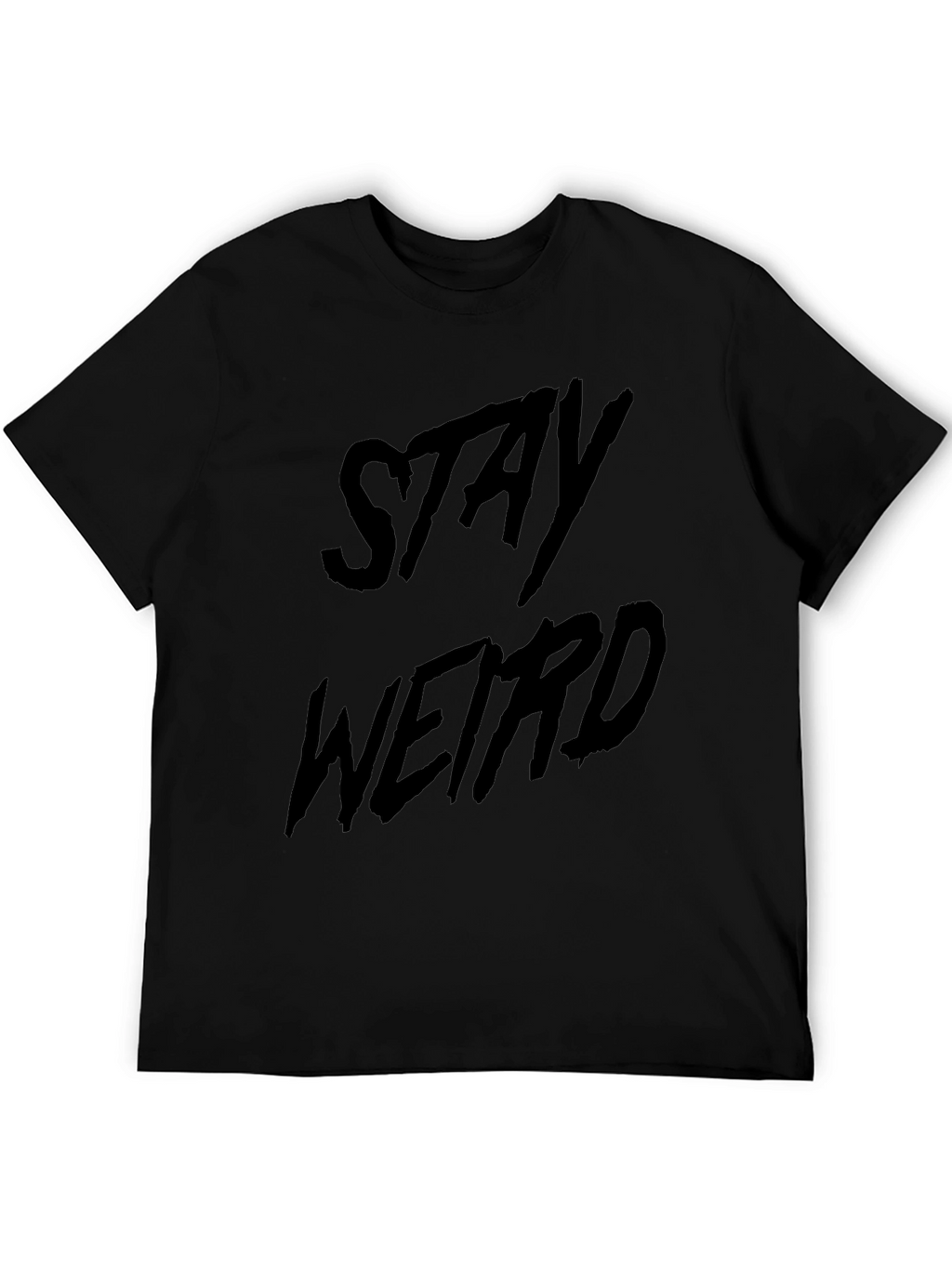 Stay Weird Black Graphic T-Shirt