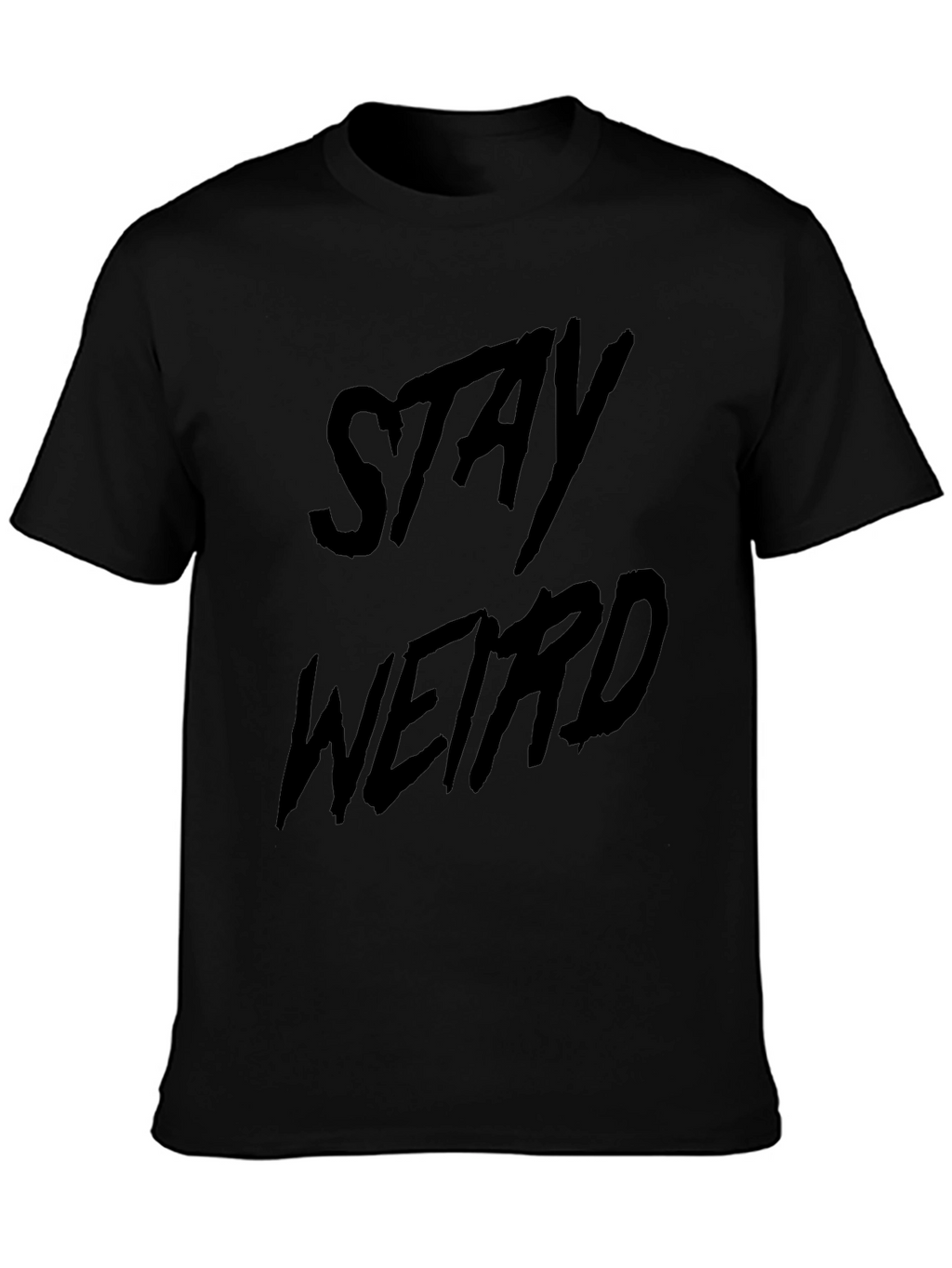 Stay Weird Black Graphic T-Shirt