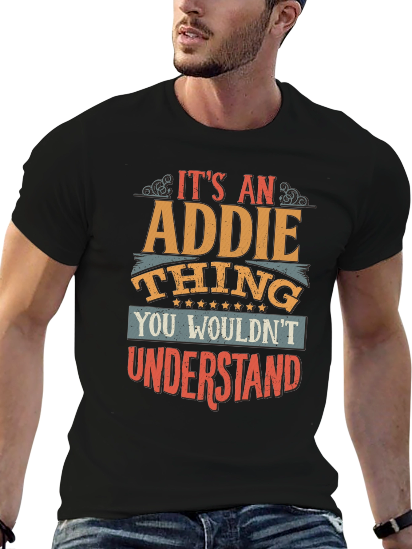 Its an Addie Thing - Unisex T-Shirt