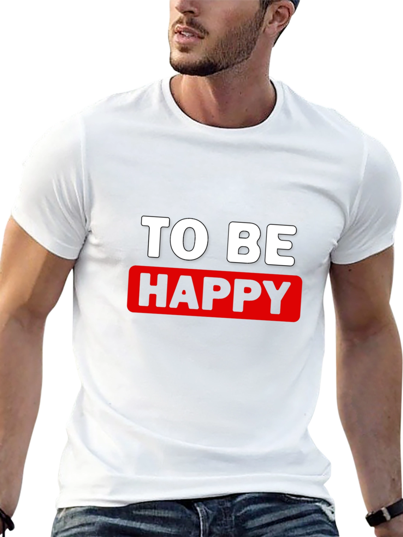 To Be Happy Graphic T-Shirt - Stylish Cotton Tee