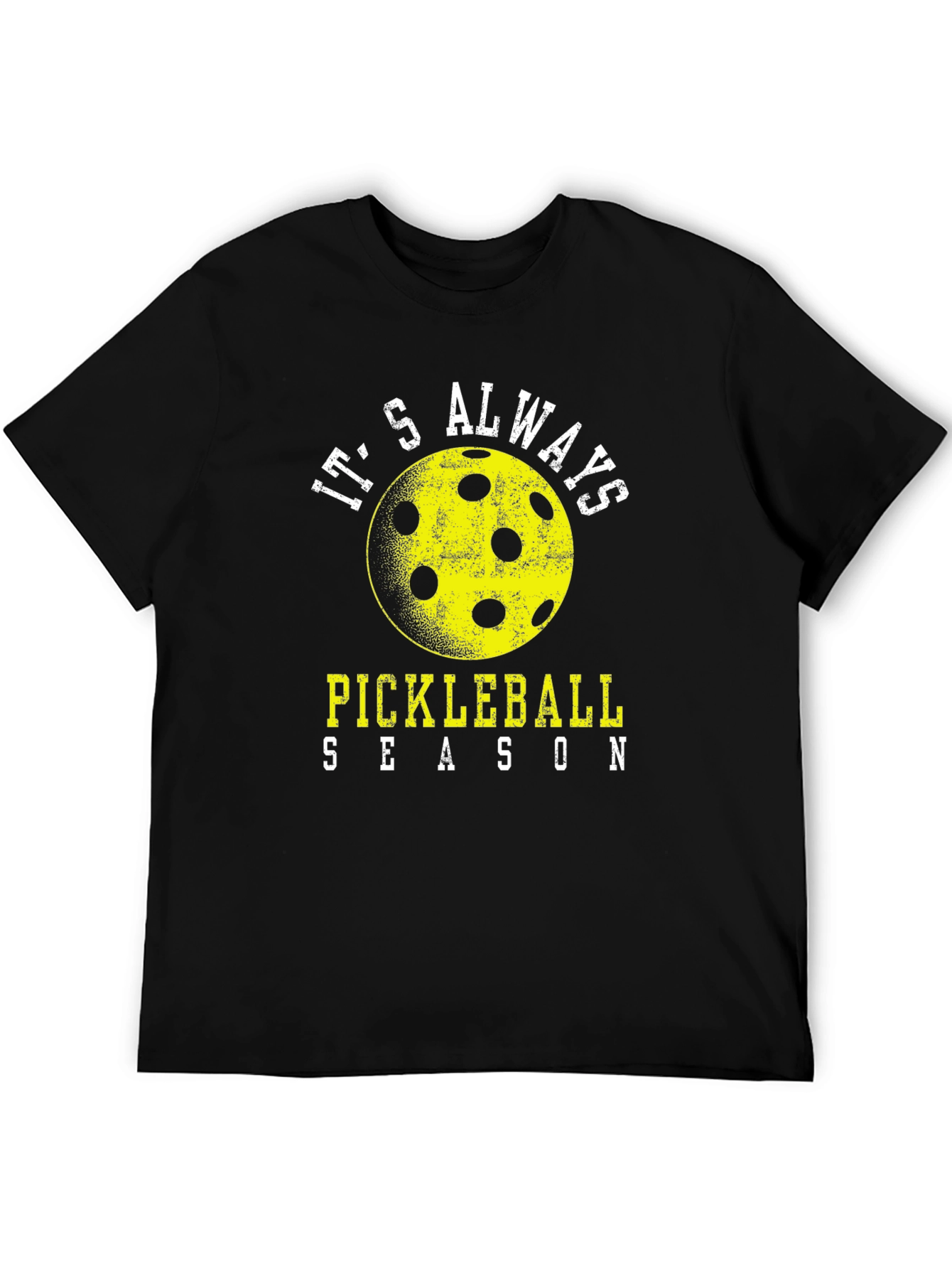 Its Always Pickleball Season T-Shirt