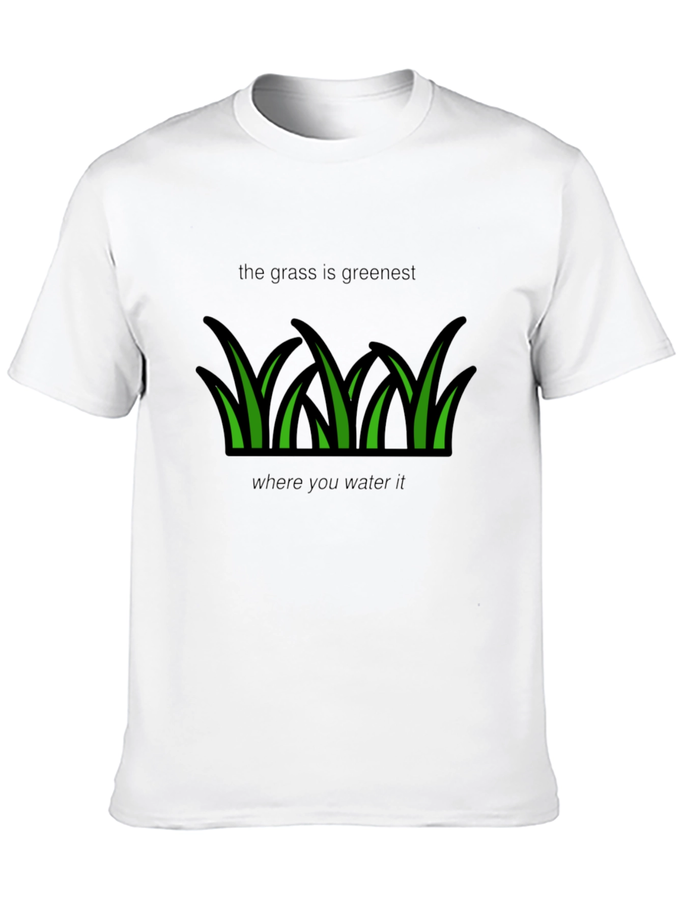 Grass Is Greenest T-Shirt