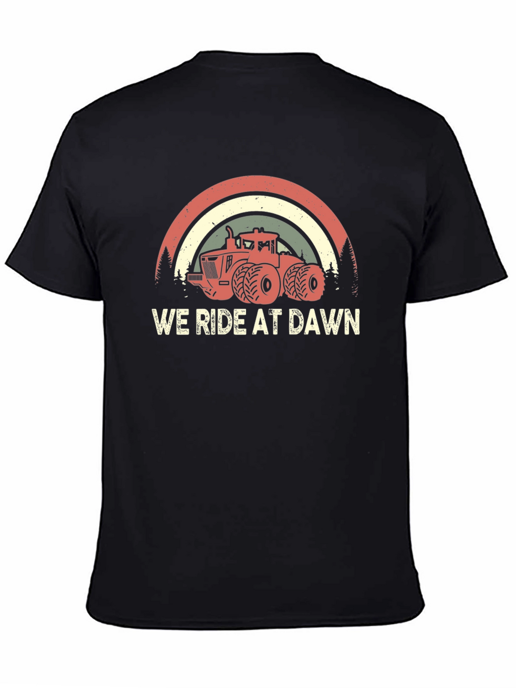 We Ride at Dawn Tractor Tee