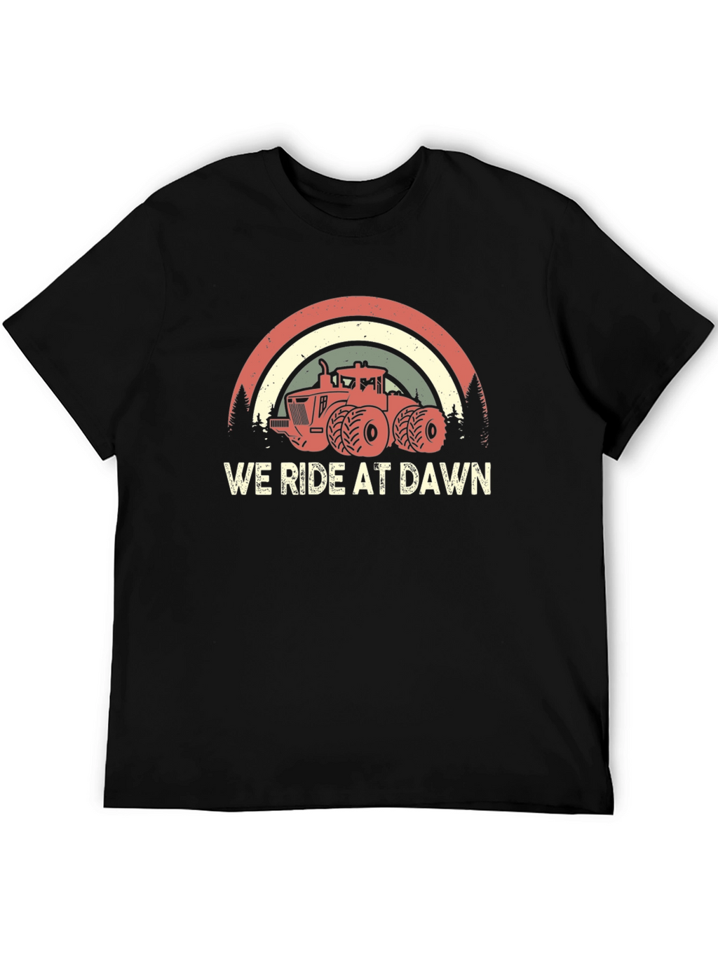 We Ride at Dawn Tractor Tee